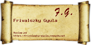 Frivalszky Gyula névjegykártya